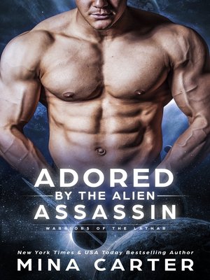 cover image of Adored by the Alien Assassin